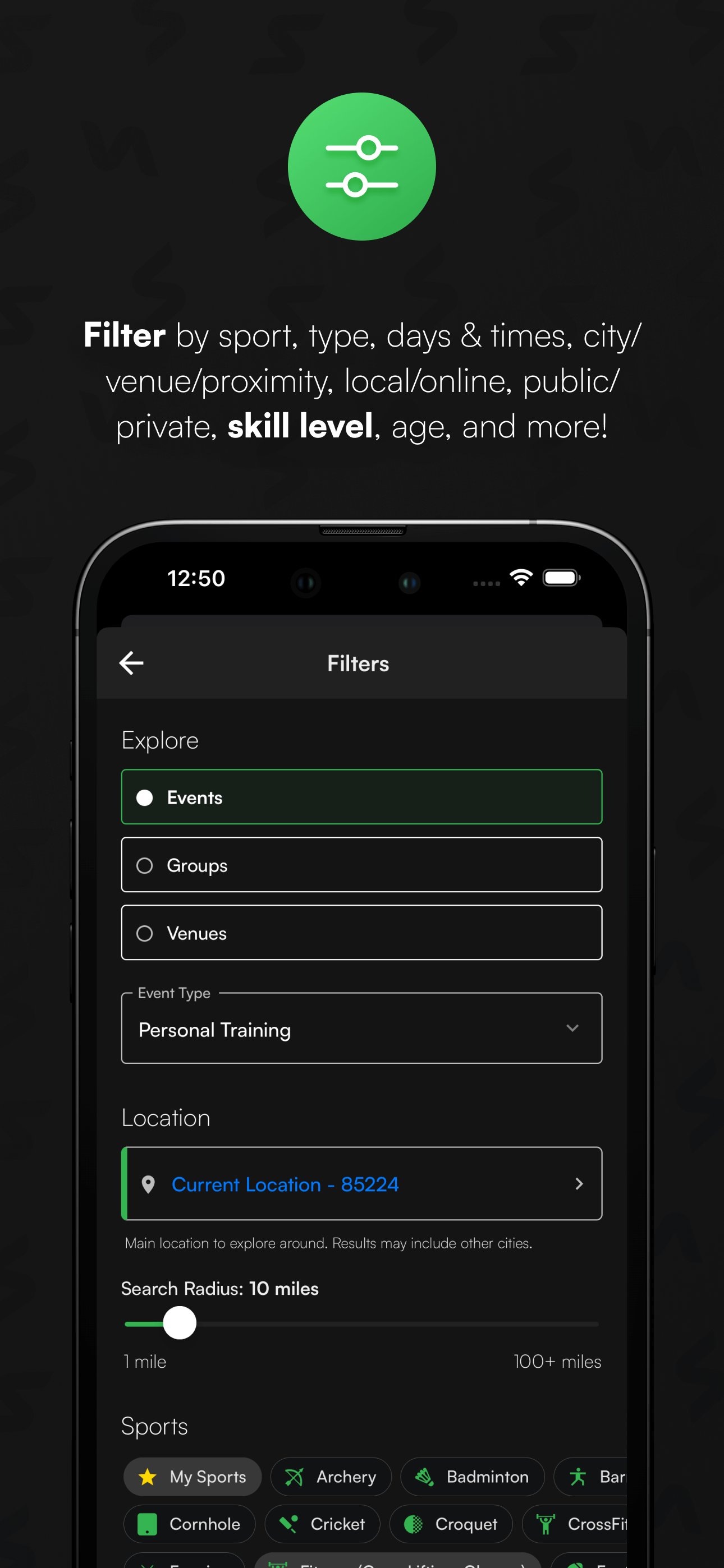 Filter by Sport, Group/Event Type, Skill Level, City/Venue/Proximity, Search Radius, Day/Time, and More